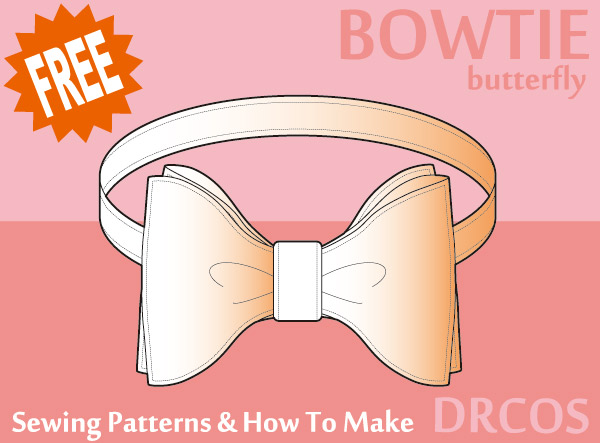 Bowtie 3 butterfly Free sewing patterns & how to make