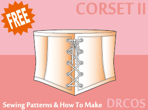 Corset 2 Sewing Patterns Cosplay Costumes how to make Free Where to buy
