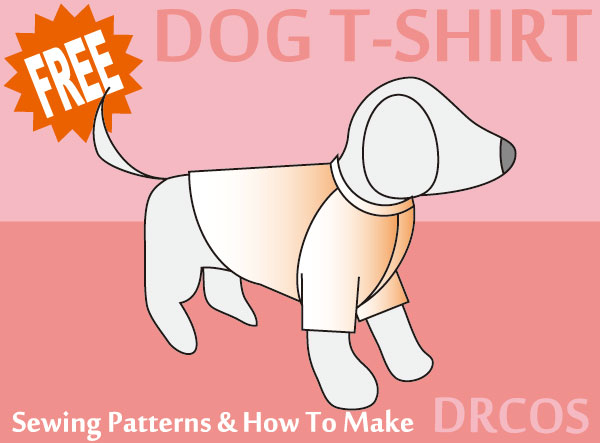 Dog T shirt Sewing Patterns DRCOS Patterns How To Make