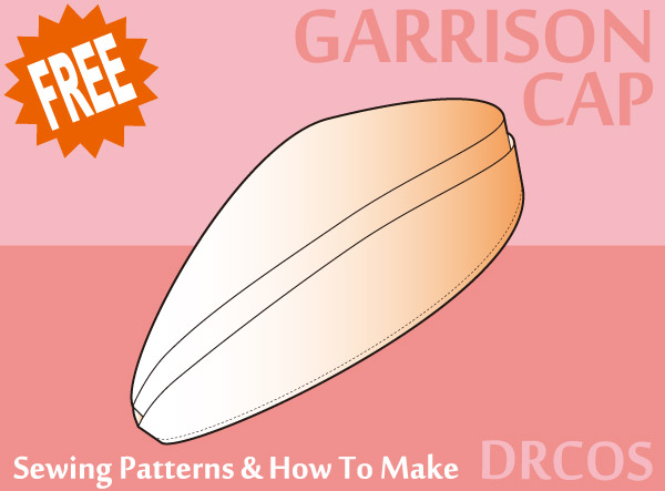 Garrison Cap sewing patterns & how to make