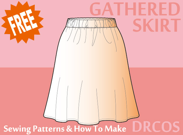 Gathered skirt sewing patterns & how to make