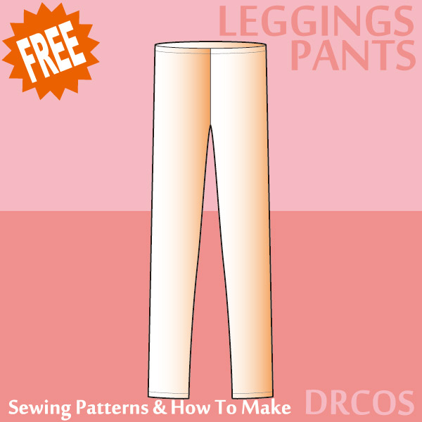Leggings pants Free sewing patterns & how to make