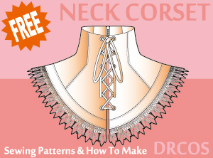 Neck corset Sewing Patterns Cosplay Costumes how to make Free Where to buy