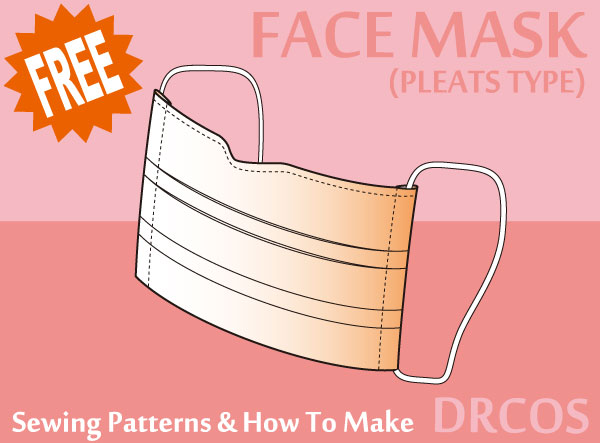 Pleats Face Mask surgical mask Free Sewing Patterns