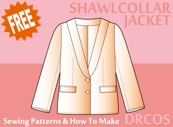 shawl collar jacket Free sewing patterns & how to make