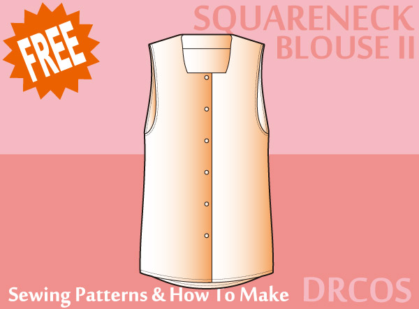 Square neck blouse 2 Free Sewing Patterns & how to make