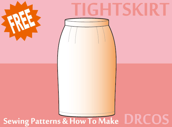 Tight skirt Free sewing patterns & how to make