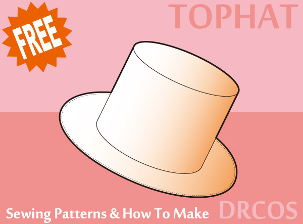Top hat Free sewing patterns & how to make