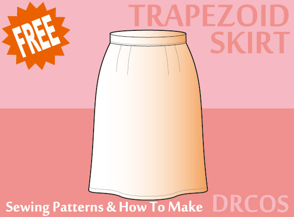 Trapezoid skirt Free sewing patterns & how to make