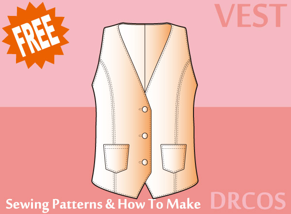 Vest Free sewing patterns & how to make