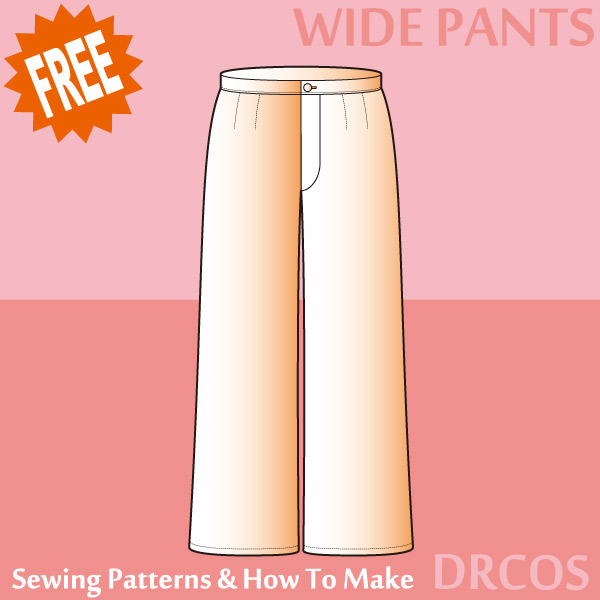 Wide Pants free sewing patterns & how to make
